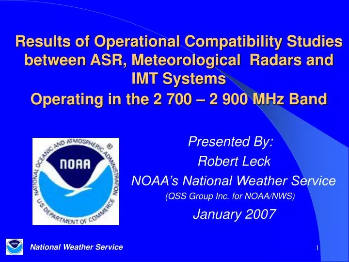 presented by robert leck noaa s national weather service qss group inc for noaa nws