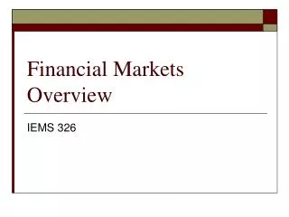 Financial Markets Overview