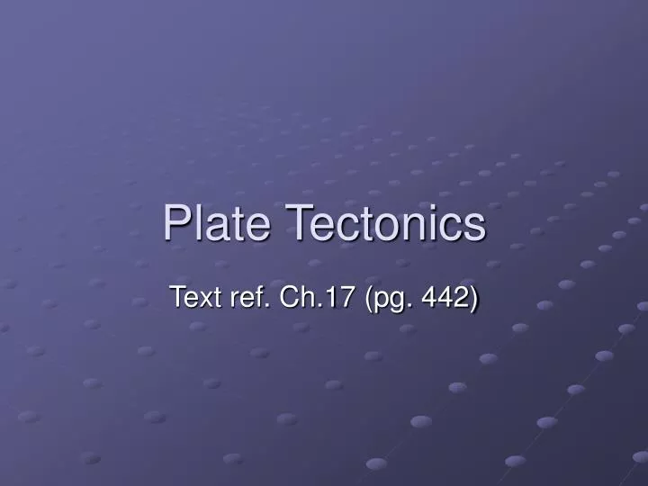 plate tectonics