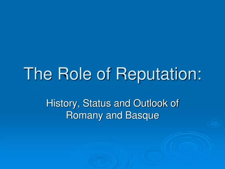 the role of reputation