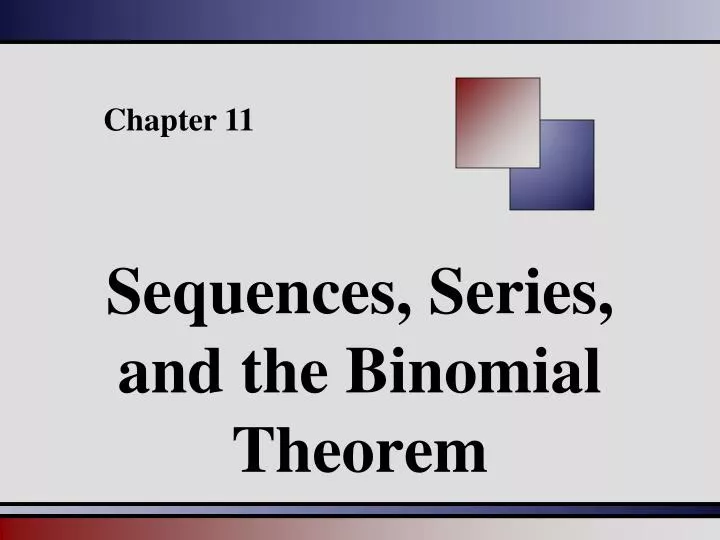 sequences series and the binomial theorem