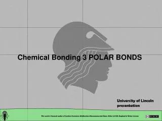 Chemical Bonding 3 POLAR BONDS