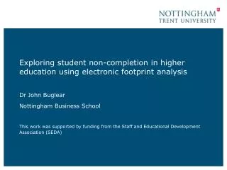 Exploring student non-completion in higher education using electronic footprint analysis