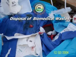 Disposal of Biomedical Wastes