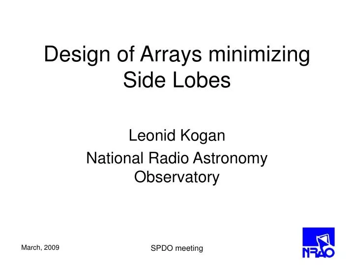 design of arrays minimizing side lobes