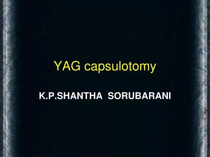 yag capsulotomy