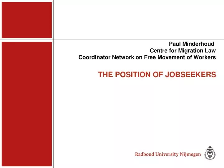 paul minderhoud centre for migration law coordinator network on free movement of workers