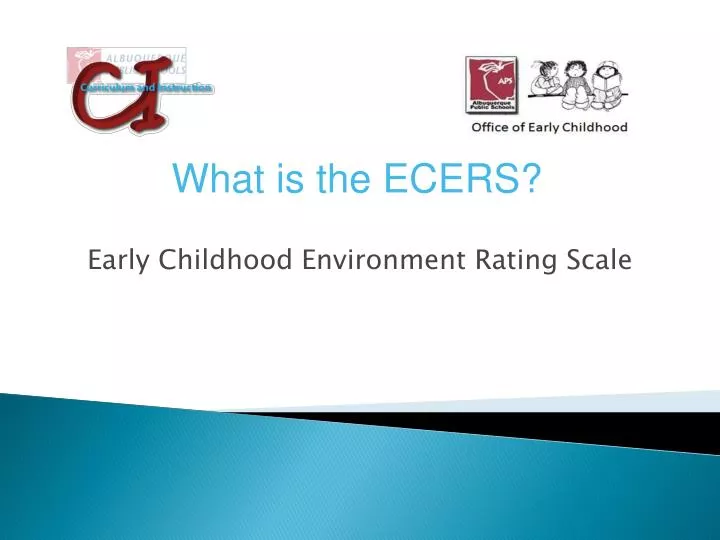 early childhood environment rating scale