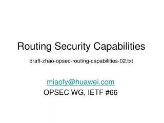 Routing Security Capabilities draft-zhao-opsec-routing-capabilities-02.txt