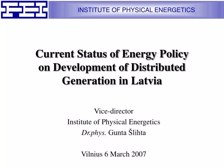 current status of energy policy on development of distributed generation in latvia