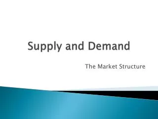 Supply and Demand