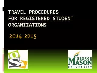 TRAVEL PROCEDURES F OR REGISTERED STUDENT ORGANIZATIONS