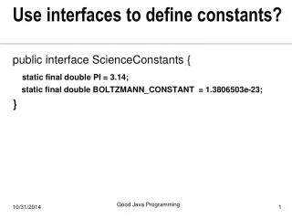 Use interfaces to define constants?