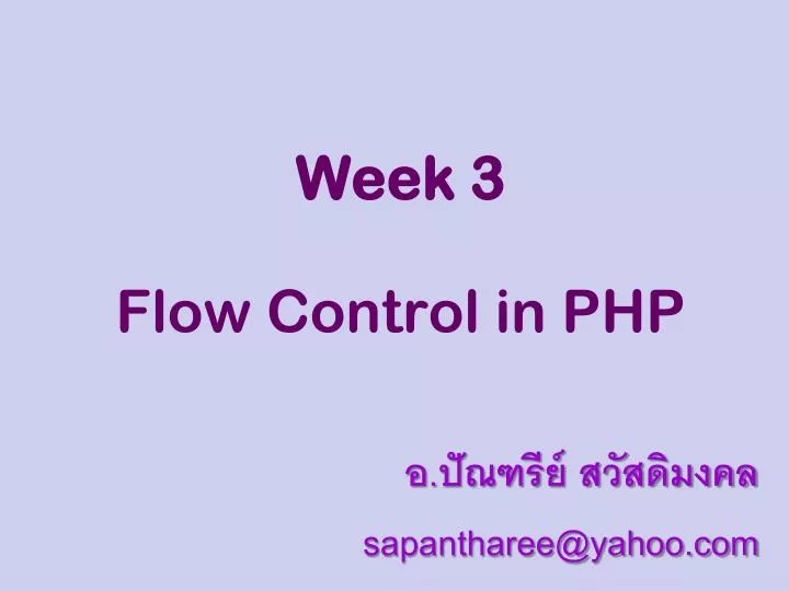 week 3 flow control in php