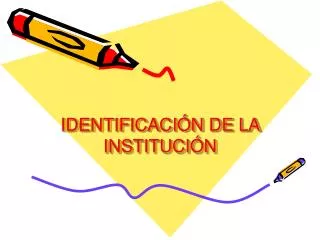 identificaci n de la instituci n