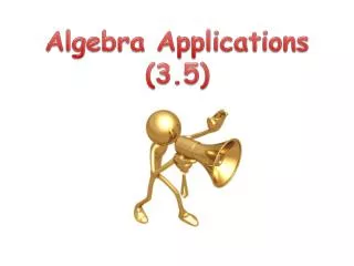 Algebra Applications (3.5)