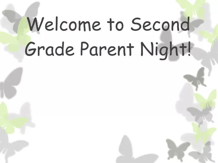 welcome to second grade parent night