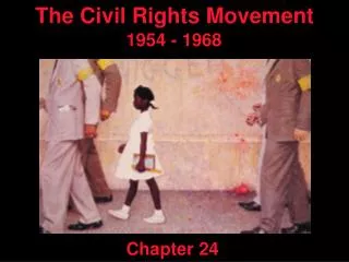 The Civil Rights Movement