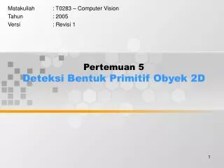 pertemuan 5 deteksi bentuk primitif obyek 2d