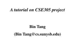 A tutorial on CSE305 project