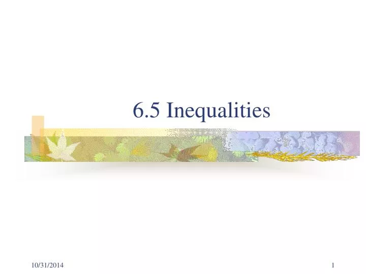 6 5 inequalities