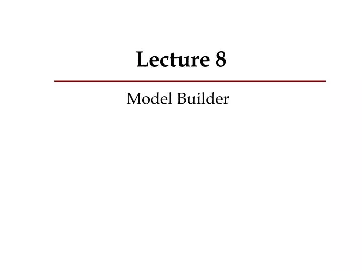 lecture 8