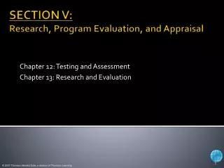 SECTION V: Research, Program Evaluation, and Appraisal