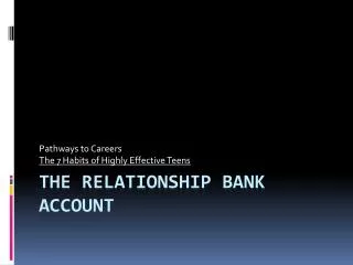 The Relationship Bank Account
