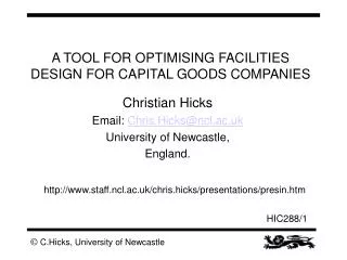 A TOOL FOR OPTIMISING FACILITIES DESIGN FOR CAPITAL GOODS COMPANIES