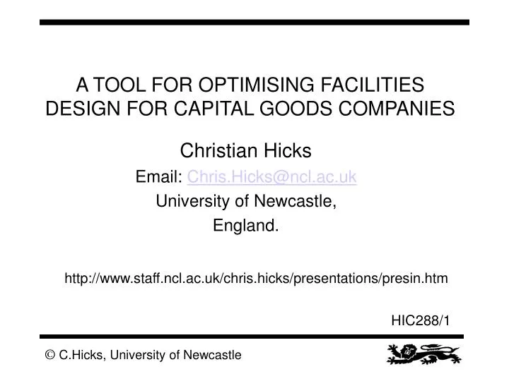 a tool for optimising facilities design for capital goods companies