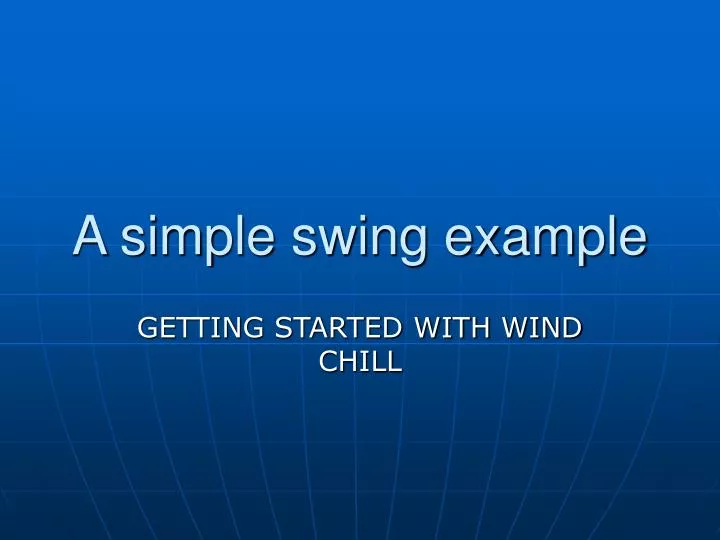 a simple swing example