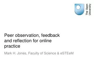 Peer observation, feedback and reflection for online practice