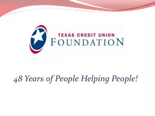 48 Years of People Helping People!