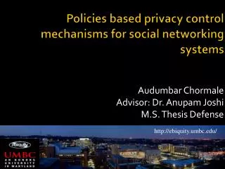 Policies based privacy control mechanisms for social networking systems