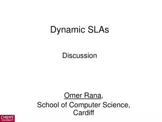 Dynamic SLAs