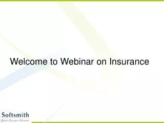 Welcome to Webinar on Insurance