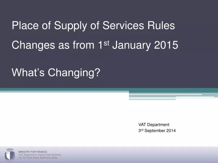 place of supply of services rules changes as from 1 st january 2015 what s changing