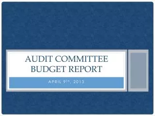 Audit Committee budget Report