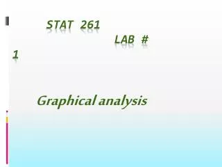 Stat 261 lab # 1