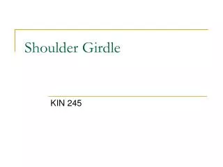 Shoulder Girdle