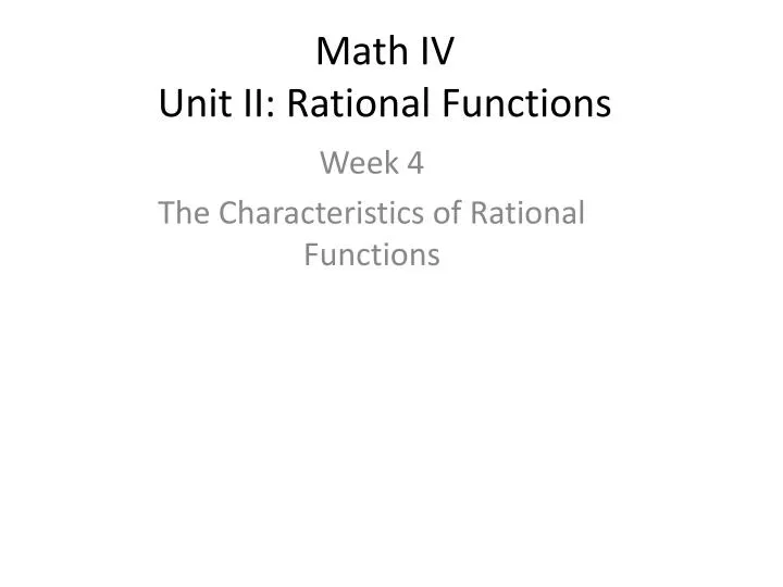 math iv unit ii rational functions