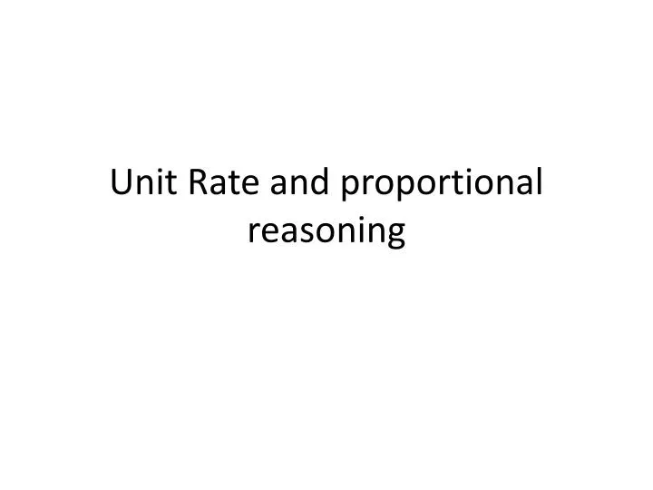 unit rate and proportional reasoning