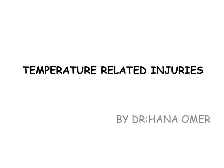 temperature related injuries