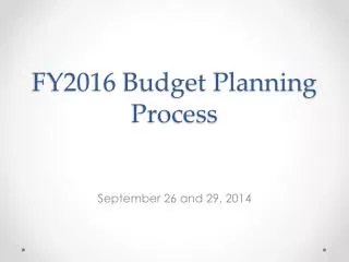 FY2016 Budget Planning Process