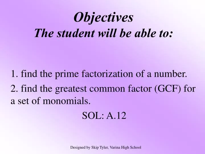 objectives the student will be able to