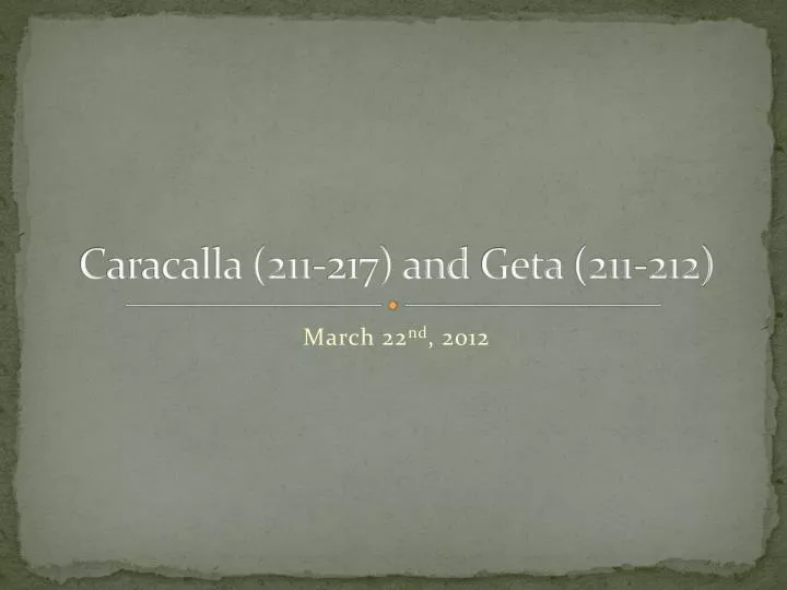 caracalla 211 217 and geta 211 212