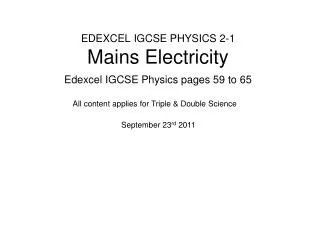 EDEXCEL IGCSE PHYSICS 2-1 Mains Electricity