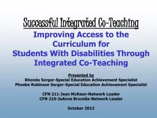 Presented by Rhonda Sorger-Special Education Achievement Specialist