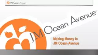 Making Money in JM Ocean Avenue