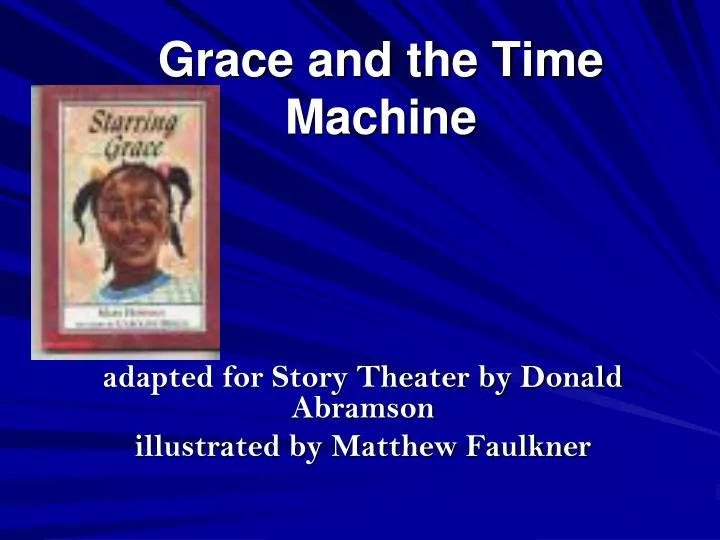 grace and the time machine